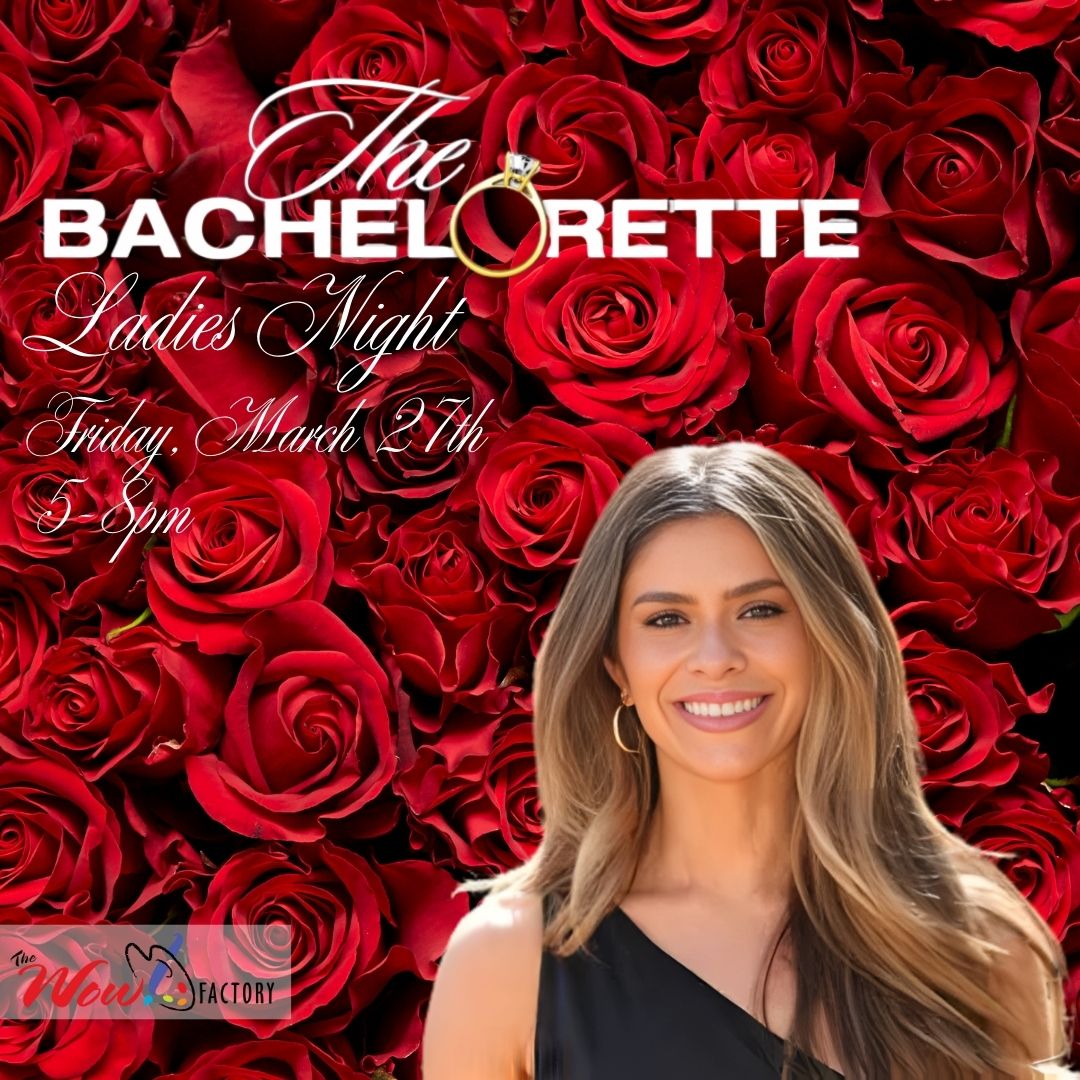 Ladies-Night The Bachelorette Ladies' Night WOW! Factory