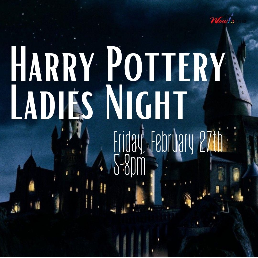 Harry Potter Ladies' Night WOW! Factory