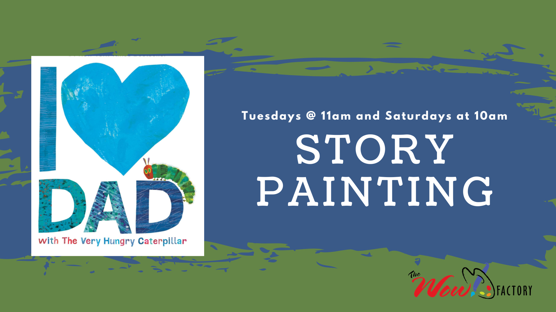 Story-Painting-I-Love-Dad- Story Painting: I Love Dad with The Very Hungry Caterpillar