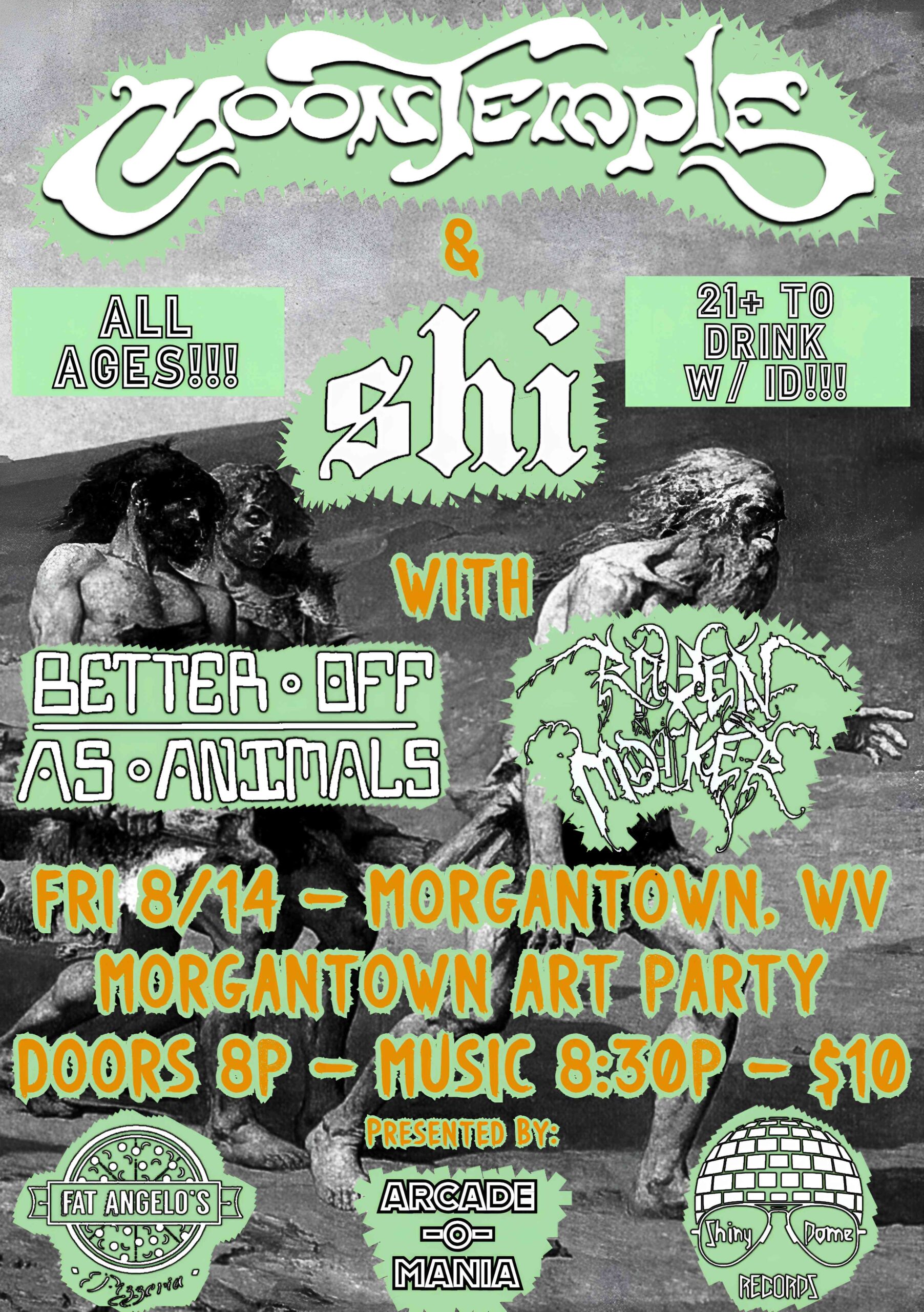 8-14-FLYER-downscale Better Off As Animals / Moontemple (OH) / Shi (KY) / Raven Mocker @ Morgantown Art Party